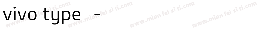 vivo type 简字体转换